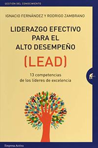 Liderazgo Efectivo Para El Alto Desempeño