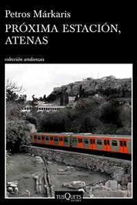 Proxima estacion, Atenas