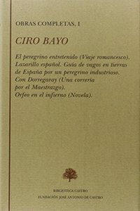 El peregrino entretenido ; Lazarillo espanol ; Con Dorregaray ; Orfeo en el infierno