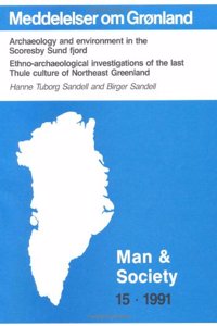 Archaeology & Environment in the Scoresby Sund Fjord