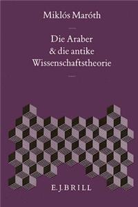 Araber Und die Antike Wissenschaftstheorie