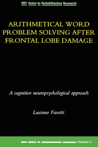 Arithmetical Word Problem Solving After Frontal Lobe Damage