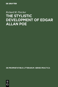 Stylistic Development of Edgar Allan Poe