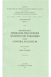 Des heiligen Ephraem des Syrers Hymnen de Paradiso und Contra Julianum