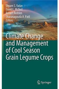 Climate Change and Management of Cool Season Grain Legume Crops