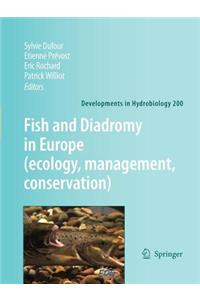 Fish and Diadromy in Europe (ecology, management, conservation)