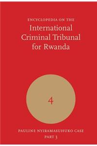 Encyclopedia on the International Criminal Tribunal for Rwanda: Volume 4, Volume 4
