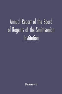 Annual Report Of The Board Of Regents Of The Smithsonian Institution; Showing The Operations, Expenditures, And Condition Of The Institution For The Year Ended June 30, 1959