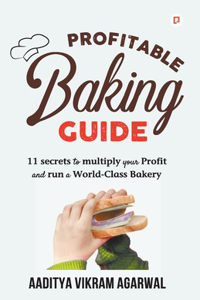 Profitable Baking Guide