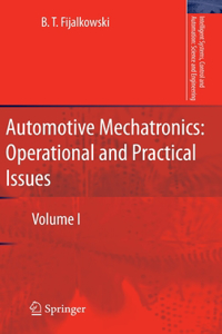 Automotive Mechatronics: Operational and Practical Issues