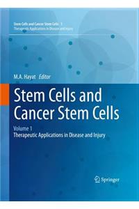 Stem Cells and Cancer Stem Cells, Volume 1