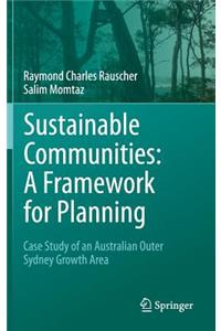 Sustainable Communities: A Framework for Planning