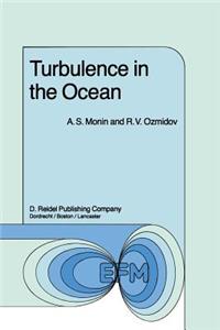 Turbulence in the Ocean