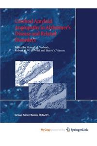 Cerebral Amyloid Angiopathy in Alzheimer's Disease and Related Disorders