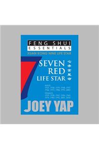 Feng Shui Essentials -- 7 Red Life Star