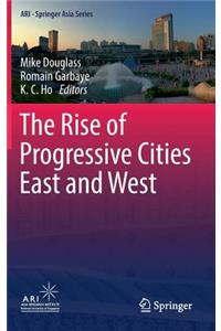 Rise of Progressive Cities East and West