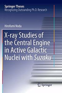X-Ray Studies of the Central Engine in Active Galactic Nuclei with Suzaku