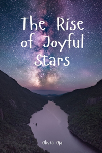 The Rise of Joyful Stars
