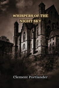 Whispers of the Night Sky