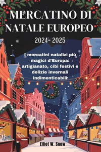 Mercatino Di Natale Europeo 2024-2025