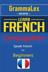 GrammaLex Learn French Conjugation Easily