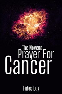 Novena Prayer For Cancer