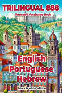 Trilingual 888 English Portuguese Hebrew Illustrated Vocabulary Book