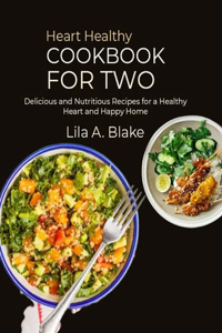 Heart Healthy Cookbook for Two