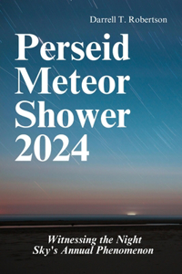 Perseid Meteor Shower 2024