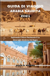 Guida Di Viaggio Arabia Saudita 2024