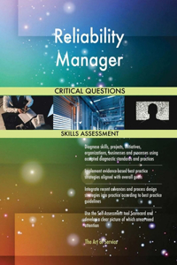 Reliability Manager Critical Questions Skills Assessment