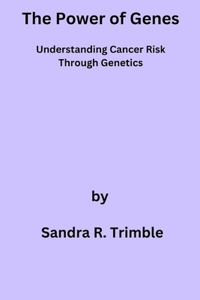 The Power of Genes