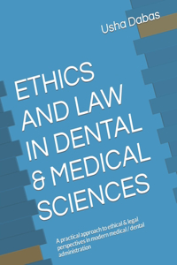 Ethics and Law in Dental & Medical Sciences