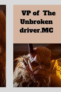VP of The Unbroken driver.MC