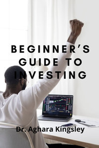 Beginner's Guide to Investing