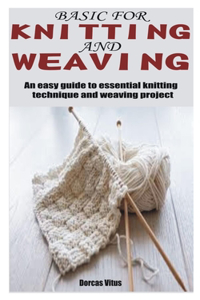 Basic for Knitting and Weaving