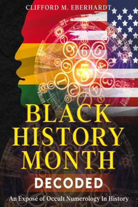 Black History Month Decoded