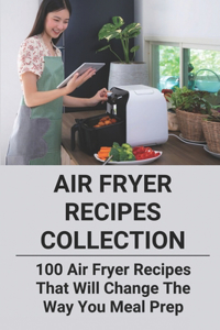 Air Fryer Recipes Collection