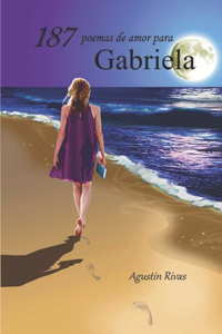 187 poemas de amor para Gabriela