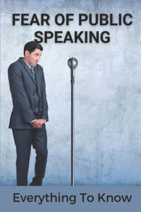 Fear Of Public Speaking