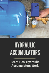 Hydraulic Accumulators