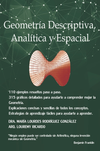 Geometría Descriptiva, Analítica y Espacial