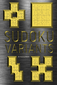 Sudoku Variants Normal to Hard - Sudoku Variations Puzzle Book 1