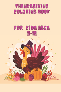 Thanksgiving Coloring Book for Kids Ages 3-12