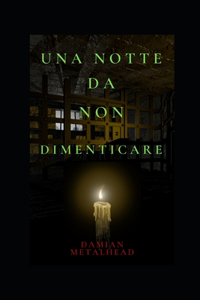 Una notte da non dimenticare
