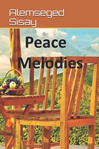 Peace Melodies