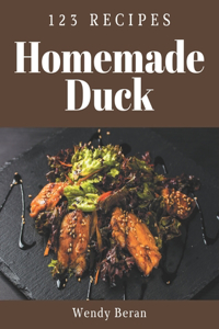 123 Homemade Duck Recipes