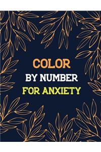 Color by Number for Anxiety: Adult Coloring Book by Number for Anxiety Relief, Scripture Coloring Book for Adults & Teens Beginners, Books for Adults Relaxation Large Print