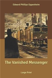 The Vanished Messenger