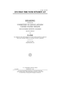 Zuni Indian Tribe Water Settlement Act
